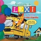 Theodore Valentine - Aventuras De Lexi La Jirafa Y Sus Amigos