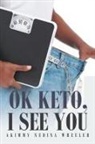 Akimmy Nedina Wheeler - Ok Keto, I See You