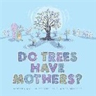 Charles Bongers - Do Trees Have Mothers?