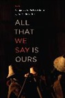 Ian Gill - All That We Say Is Ours