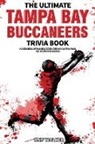 Ray Walker - The Ultimate Tampa Bay Buccaneers Trivia Book