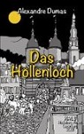 Alexandre Dumas, HAL Heidelberg Alumni Luxemburg, Halu Heidelberg Alumni Luxemburg - Das Höllenloch