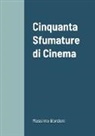 Massimo Bordoni - Cinquanta Sfumature di Cinema