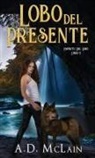 A. D. Mclain - Lobo Del Presente