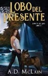 A. D. Mclain - Lobo Del Presente