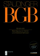 Hartmu Oetker, Hartmut Oetker, Christian Rolfs, Temming, Felipe Temming - J. von Staudingers Kommentar zum Bürgerlichen Gesetzbuch mit Einführungsgesetz und Nebengesetzen. Recht der Schuldverhältnisse - Buch 2: §§ 620-630