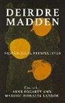 Anne Morales-Ladron Fogarty, Anne Fogarty, Marisol Morales-Ladron, Marisol Morales-Ladrón - Deirdre Madden
