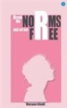 Maryum Khalil - Break the norms and set her free