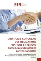 Julio KANANE - DROIT CIVIL CONGOLAIS DES OBLIGATIONS PRATIQUE ET RENOVE Tome I. Des Obligations conventionnelles