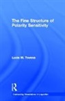 Lucia M. Tovena, Tovena Lucia M. - The Fine Structure of Polarity Sensitivity