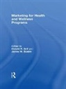 James Busbin, Donald Self - Marketing for Health and Wellness Programs