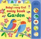 Fiona Watt, Fiona Watt Watt, Stella Baggott - Baby''s Very First Noisy Book Garden