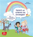 Martina Helms-Pöschko - Kommt, wir entdecken das Kirchenjahr! 12 kurze Andachten für Kinder von 3 bis 6