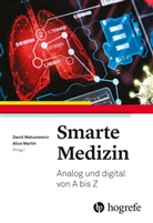 Davi Matusiewicz, David Matusiewicz - Smarte Medizin