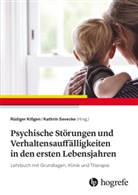 Rüdige Kissgen, Rüdiger Kißgen, Sevecke, Sevecke, Kathrin Sevecke - Psychische Störungen und Verhaltensauffälligkeiten in den ersten Lebensjahren