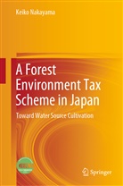 Keiko Nakayama - A Forest Environment Tax Scheme in Japan