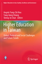 Sheng-Ju Chan, Tung-lian Chiang, Tung-liang Chiang, Angela Yung-Chi Hou - Higher Education in Taiwan