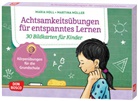 Maria Holl, Martina Müller - Achtsamkeitsübungen für entspanntes Lernen. 30 Bildkarten für Kinder
