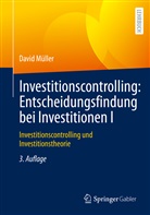 David Müller - Investitionscontrolling: Entscheidungsfindung bei Investitionen I