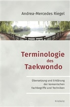 Andrea-Mercedes Riegel - Terminologie des Taekwondo