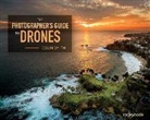 Colin Smith - Photographer''s Guide to Drones