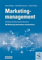 Adis Merdzanovic, Brian Rüeger, Saskia Wyss - Marketingmanagement: Building and Running the Business - Mit Marketing Unternehmen transformieren