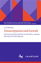 Liza Mattutat - Emanzipation und Gewalt