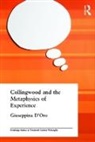 Giuseppina D'Oro, D'Oro Giuseppina - Collingwood and the Metaphysics of Experience
