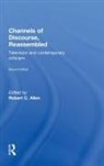 Robert C. Allen - Channels of Discourse, Reassembled