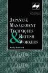 Andy Danford, Danford Andy - Japanese Management Techniques and British Workers