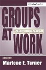Marlene E. Turner, Turner Marlene E. - Groups at Work
