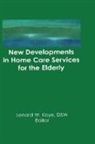 Lenard W Kaye - New Developments in Home Care Services for the Elderly