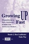 Bonnie J. Ross Leadbeater, Niobe Way, Way Niobe - Growing Up Fast