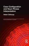 Helen Dehoop, Dehoop Helen - Case Configuration and Noun Phrase Interpretation