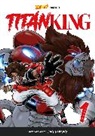 Tony Dawkins, Tony Saturday Am Dawkins, Saturday AM - Titan King, Volume 1 - Rockport Edition