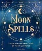 Editors of Wellfleet Press, Aurora Kane - Moon Spells