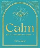 Elicia Rose Trewick - Calm