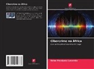 Haise Macdyess Luwombo - Cibercrime na África