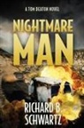 Richard B. Schwartz - Nightmare Man