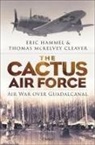Eric Hammel, Thomas McKelvey Cleaver - The Cactus Air Force