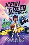 Colm Field, David Wilkerson - Kyan Green and the Infinity Racers