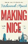 Ferdinand Mount, Mount Ferdinand - Making Nice