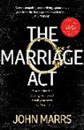 John Marrs - The Marriage Act