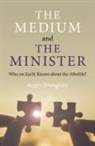 Roger Straughan - Medium and the Minister, The