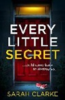 Sarah Clarke, Clarke Sarah - Every Little Secret