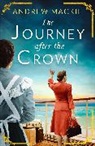 Andrew Mackie - The Journey After the Crown
