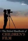 Noel (Senior Lecturer in Film Brown, Noel Brown, Brown Noel - Oxford Handbook of Children''s Film