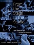 Laurie Scott, Laurie (Associate Professor of Music and Human Learning Scott, Cornelia Watkins, Cornelia (Lecturer Watkins, Watkins Cornelia - From the Stage to the Studio