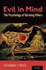 Christopher T. Burris, Christopher T. (Professor of Psychology Burris - Evil in Mind