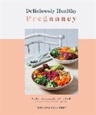 DK, Rhiannon Lambert - Deliciously Healthy Pregnancy